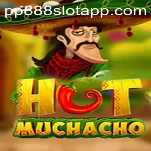 Discover the Thrills of HotMuchacho: Dive into the World of PP888 Slot